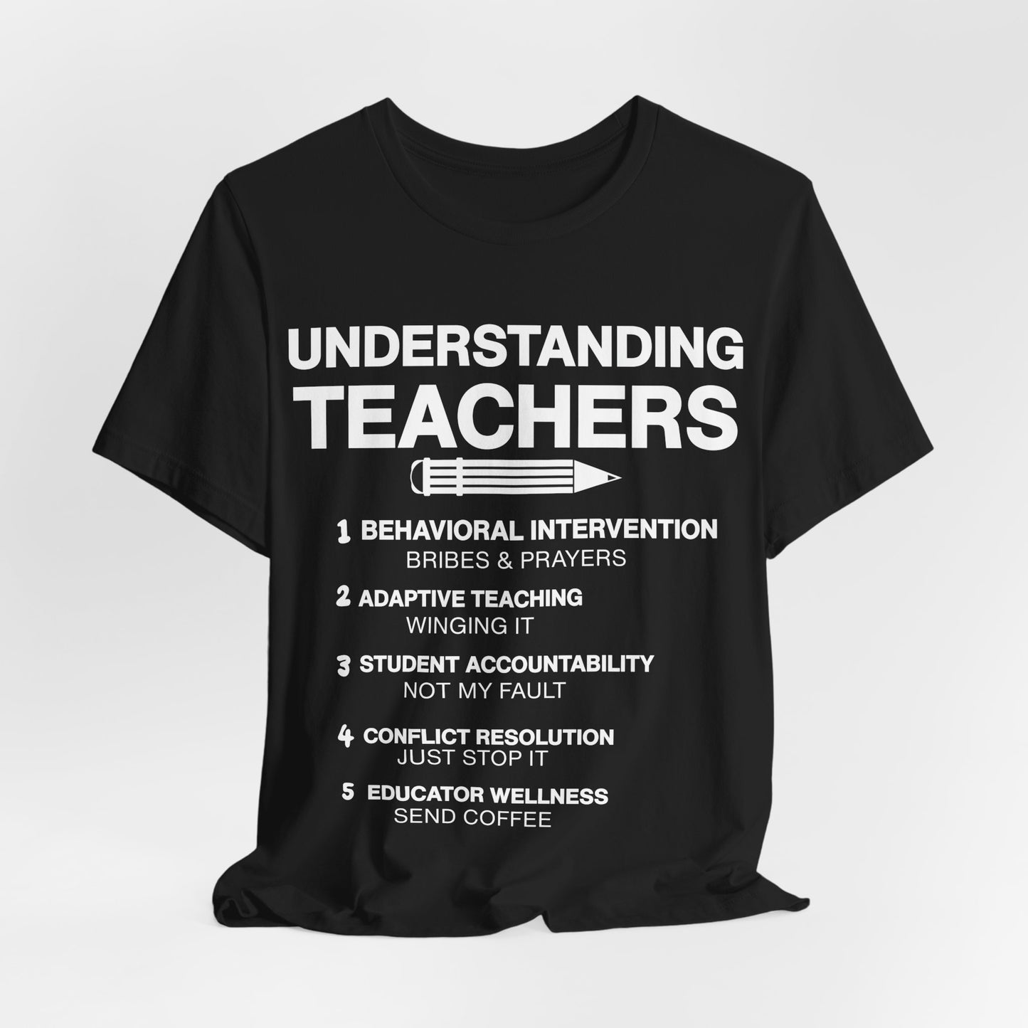 Unisex t-shirt with 'Understanding Teachers' quote – perfect gift for educators in Black