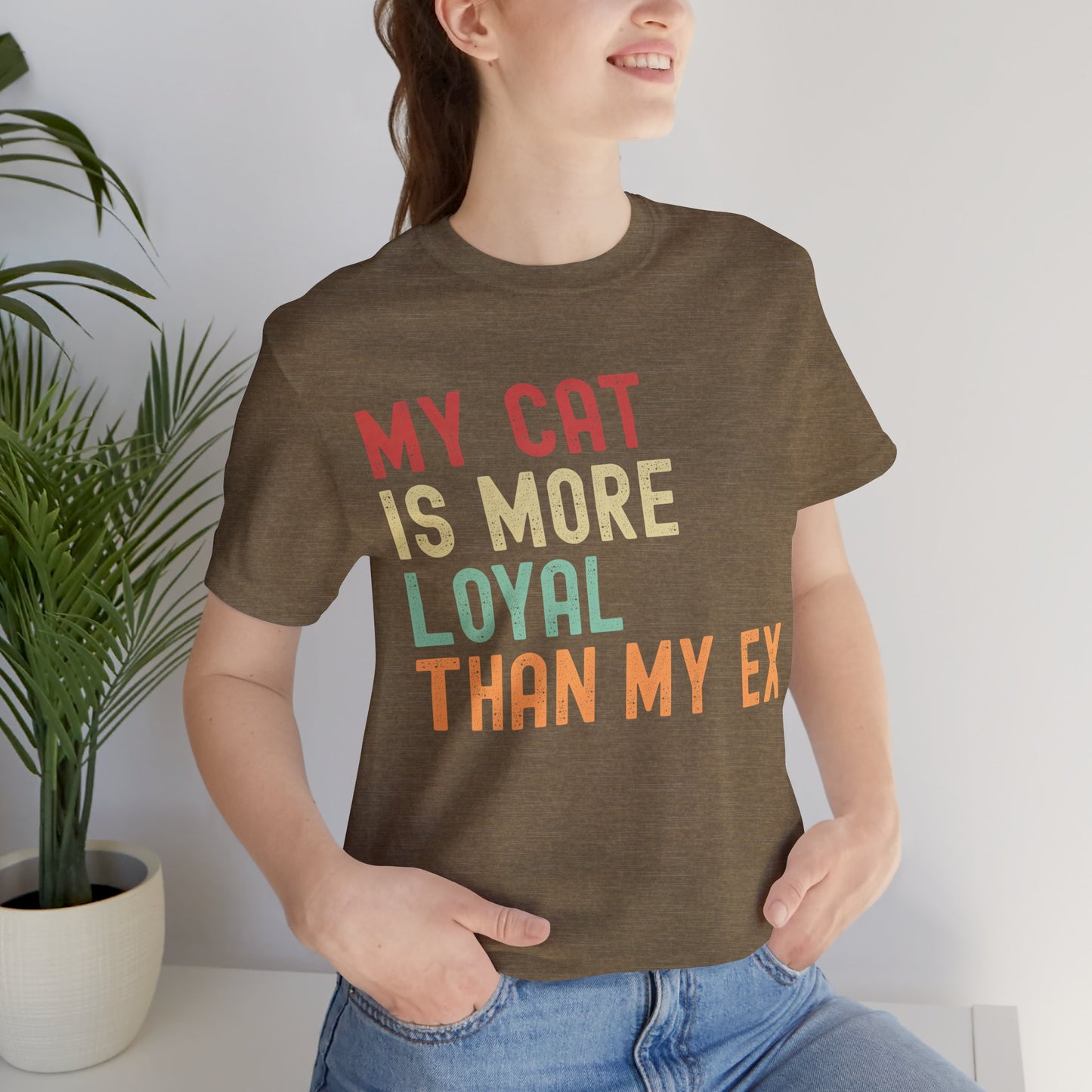 Funny unisex cat lover t-shirt with 'My Cat Is More Loyal Than My Ex' text design in Heather Olive