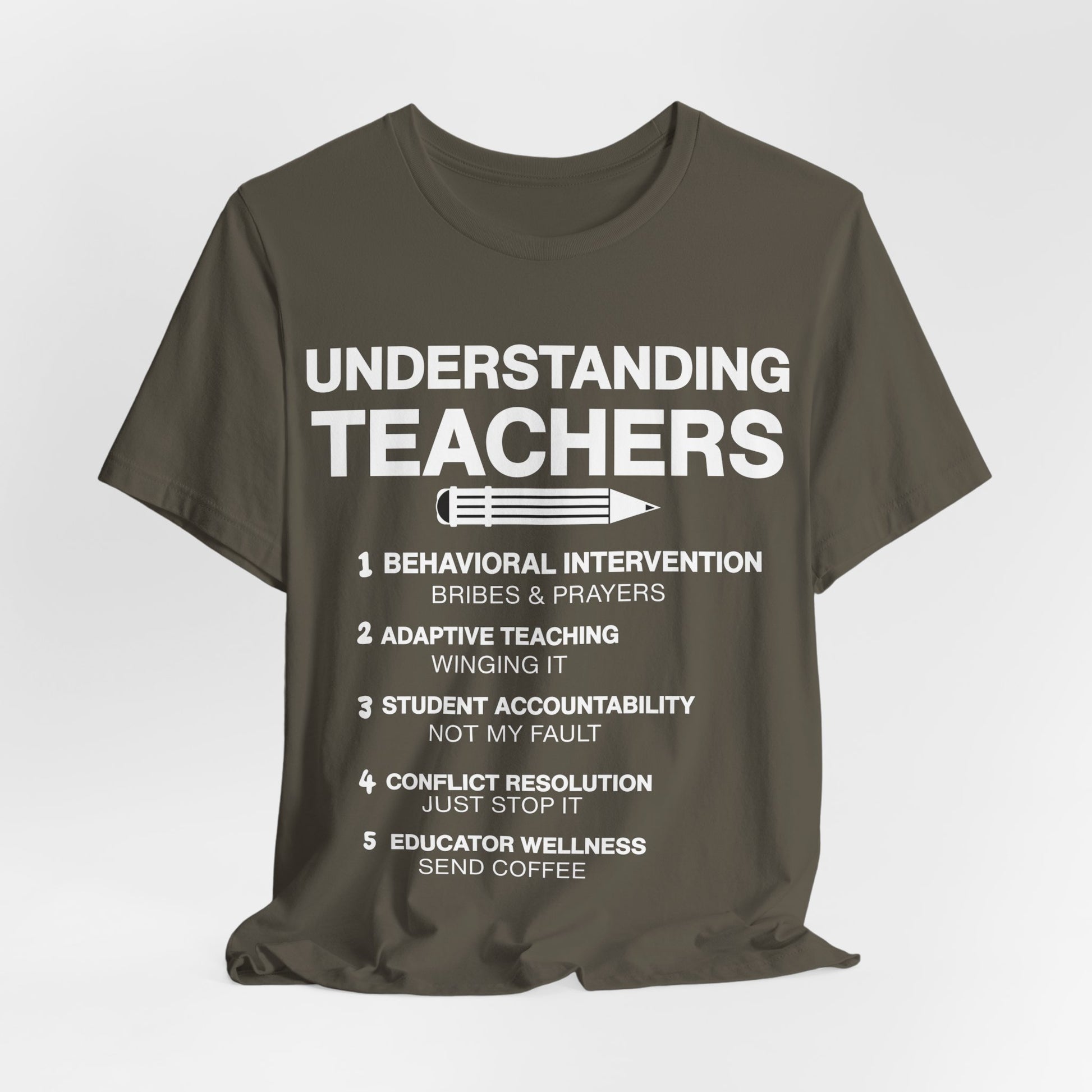 Unisex t-shirt with 'Understanding Teachers' quote – perfect gift for educators in Army